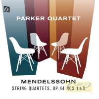 Mendelssohn: String Quartets Op. 44 Nos. 1 & 3